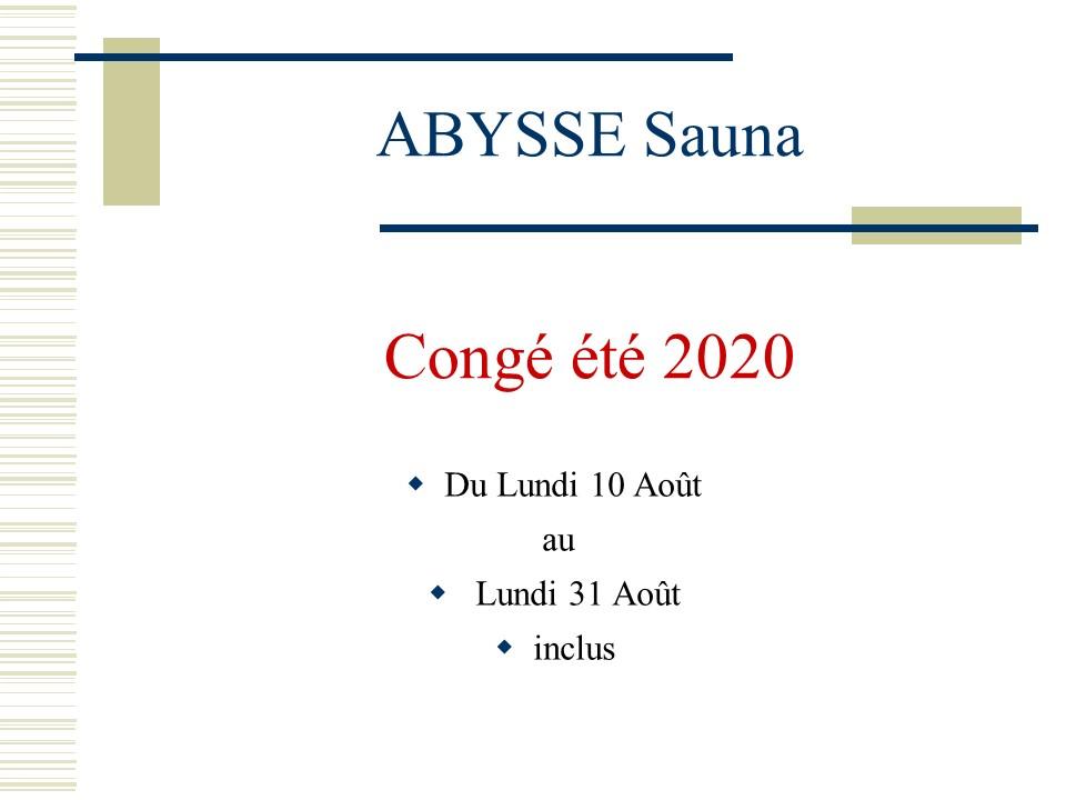 Sauna Club Abysse Alençon - Information générale : fermeture exceptionnelle  - 2020-08-11T02:00:00 - 2020-08-31T07:00:00