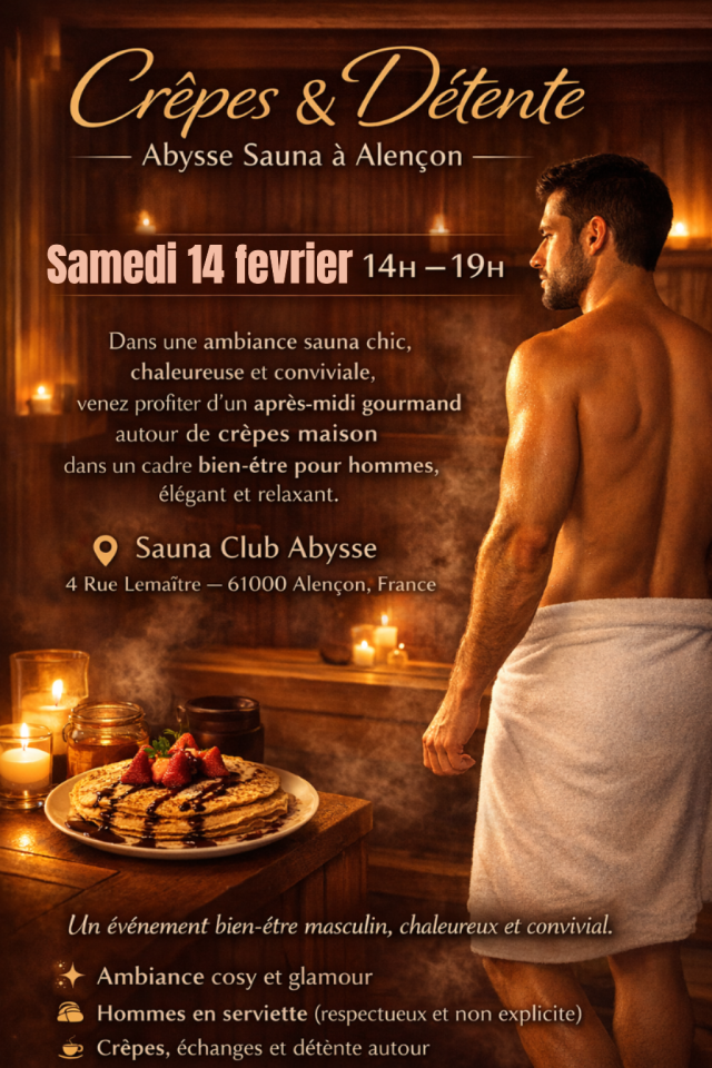 Sauna Club Abysse Alençon - Gay : samedi masculin crêpes  - 2026-02-14T14:00:00 - 2026-02-14T19:00:00